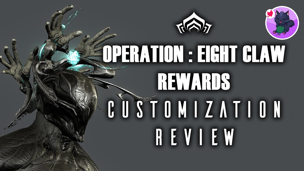 Warframe | Fashion Frame | Operation Eight Claw Rewards Customization Review