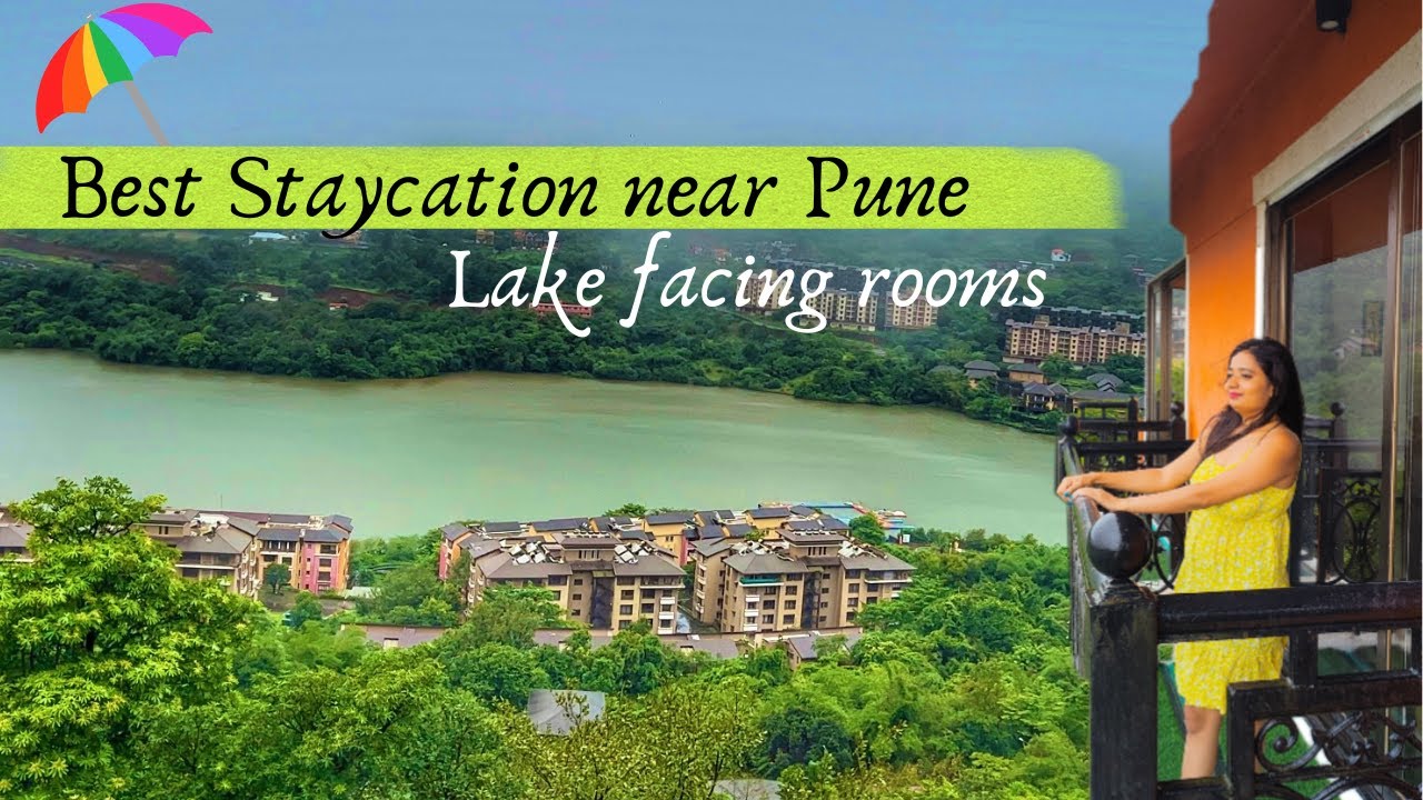 Lavasa city |Best resort near Pune |Lake facing rooms|Lavasa Tourist place