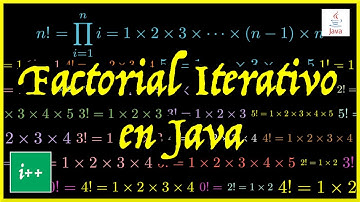 ▷ Cálculo del FACTORIAL en Java ☞ versión ITERATIVA