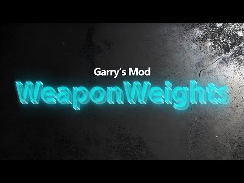 garry's-mod-weapon-weights-system-|-release