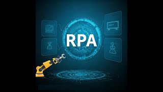 Getting Started with RPA: The Future of Workflow Automation
