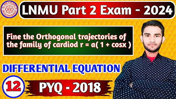 Differential Equations 2018 PYQ LECTURE 12 - BSC PART 2 MATHS | Passion maths study