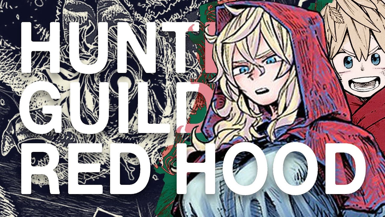 The Great Potential Of “The Hunters Guild Red Hood” Manga YouTube