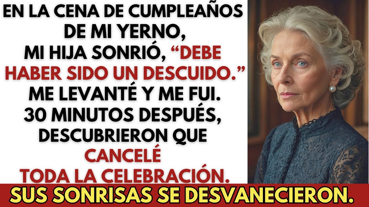 Cancelé la cena de cumpleaños de mi yerno después de que me excluyeran — La venganza fue dulce