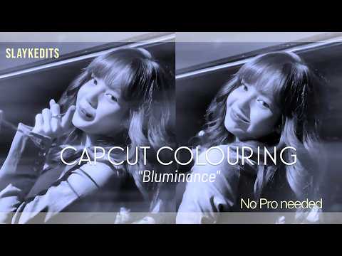 capcut colouring tutorial 'bluminance' (no pro)