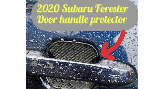 2020 Subaru Forester Sport Door Handle protector installation