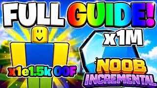 Full Guide In Noob Incremental! (Roblox)