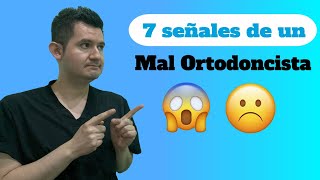 Malos Ortodoncistas | 7 Señales de Un Mal Ortodoncista