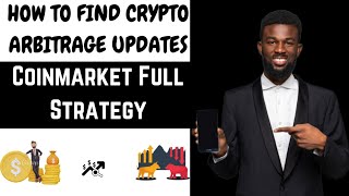 How to Find Crypto Arbitrage Opportunities | Coinmarket Full Strategy ✓