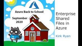 Azure Back To School : Enterprise Files with Azure NetApp Files