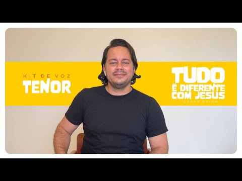 KIT DE ENSAIO - TENOR - TUDO É DIFERENTE COM JESUS