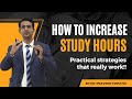 How to increase study hours  practical strategies that really work neet neetpg neetpg2023