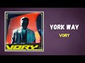 Vory - York Way (Lyrics)