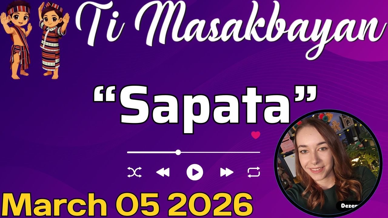 Ilocano Drama ''Sapata'' - Ti Masakbayan Full Episode | #timasakbayan #ilocanodrama March 05 2026