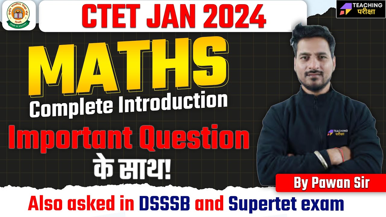 CTET Maths | CTET 2024 MATHS | MATHS FOR CTET | CTET JAN 2024 | MATHS ...