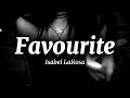 Isabel LaRosa " Favourite " ( English lyrics)...♥