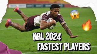 NRL | TOP 10 FASTEST PLAYERS OF 2024 ᴴᴰ