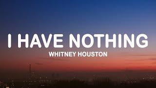 Whitney Houston  I Have Nothing s
