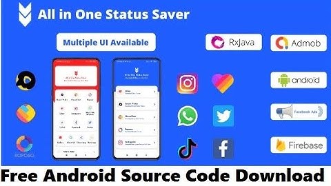 Free All in One Status Saver v9.0 ! Free #AndroidStudio #Sourcecode Download ! 2020