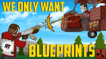 We only wanted Blueprints - Rust