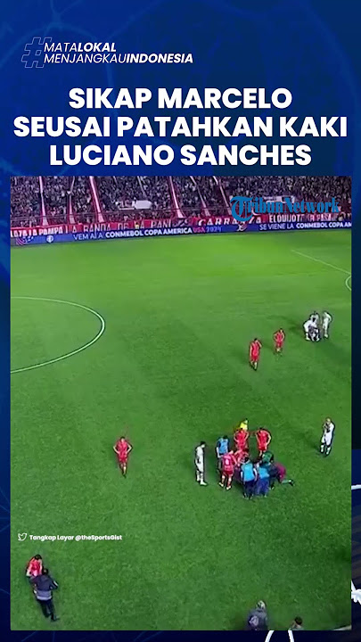 SIKAP Marcelo Setelah Tak Sengaja Patahkan Kaki Luciano Sanchez, Sang Eks Bek Madrid Tampak Menangis
