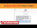 Chase Alert text - scam or legit notice from bank? Does Chase Bank send such text messages?