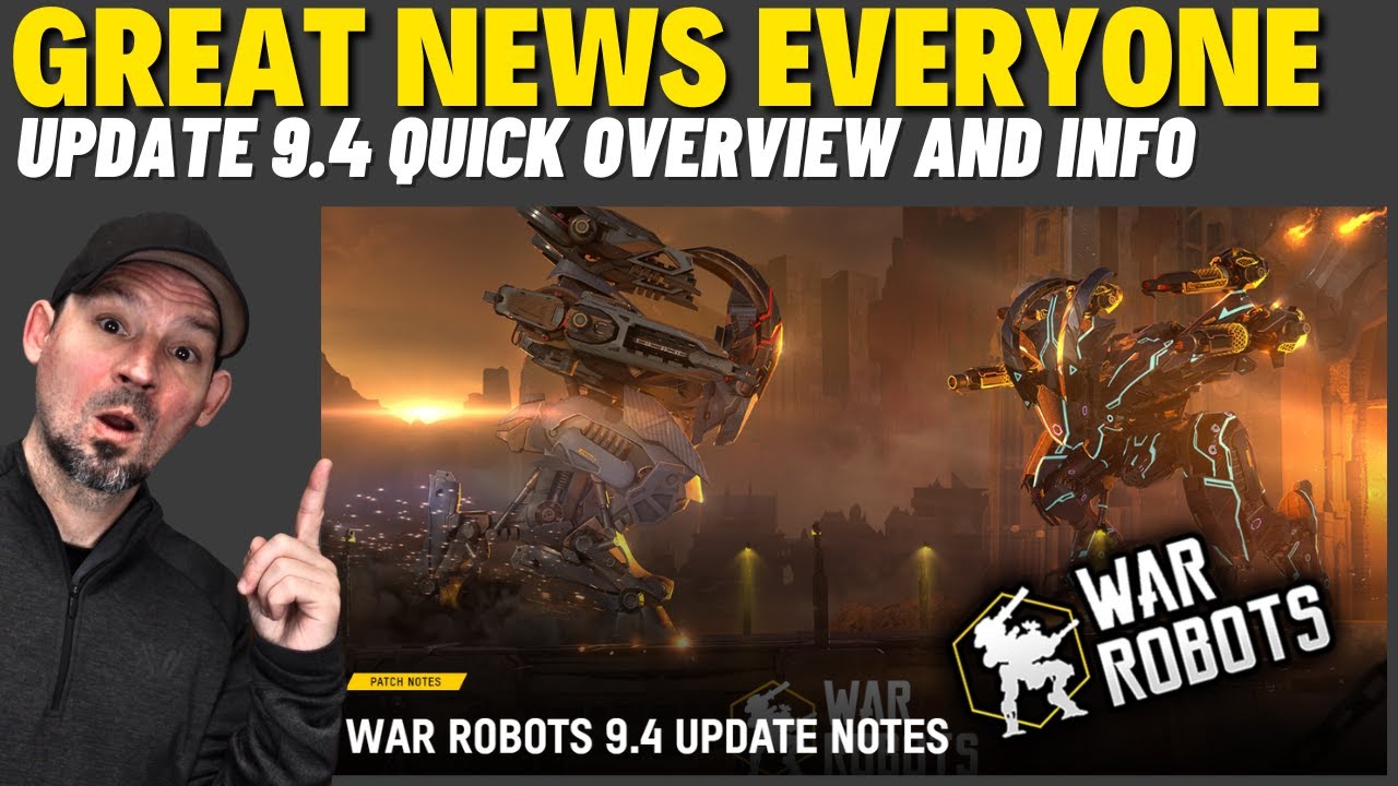 Robots Update War Robots 9.4 update What's New and Some Good News !!!! | war robots ...