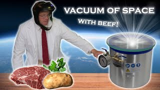 We exposed BEEF to the vacuum of space, then ate it!