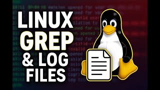 Explore Linux and grep with log files