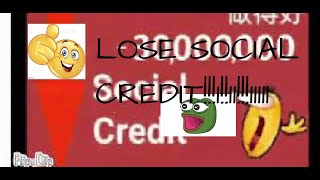 easiest way lose social credit!!!!!!11!!!11!!1111