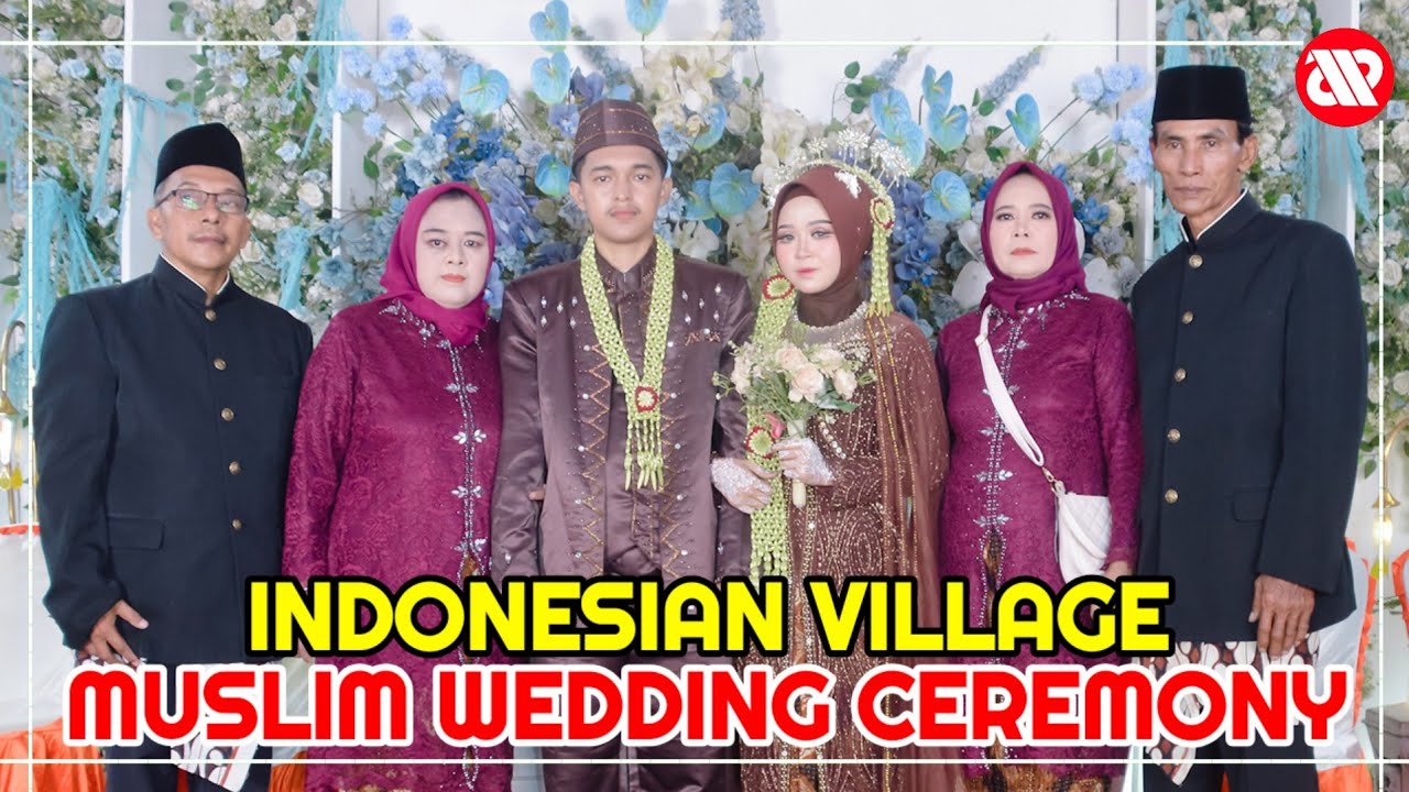 INDONESIA MUSLIM WEDDING IN VILLAGE