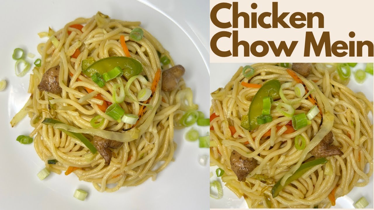 Chicken Chow Mein How to make Chicken Chow Mein? Easy Chicken Chow