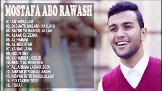 Best songs of Mostafa Abo Rawash Full Album 2021  Aisyah Istri Rasulullah Original Arab