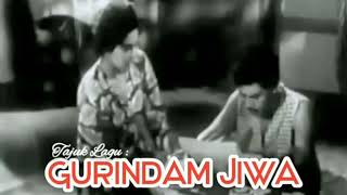 Paling Bersejarah !, Lirik & Lagu - Gurindam Jiwa - 1965 - Dendangan Nordin Ahmad & Latifah Omar