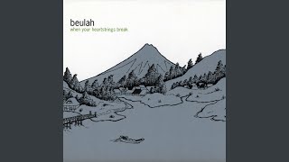 Video thumbnail of "Beulah - If We Can Land A Man On The Moon, Surely I Can Win Your Heart"