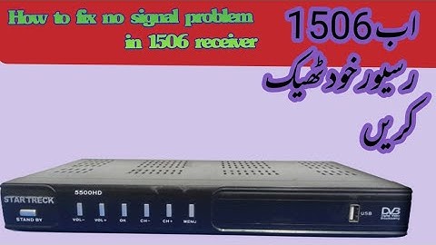 How to fix 1506 receiver signal problem