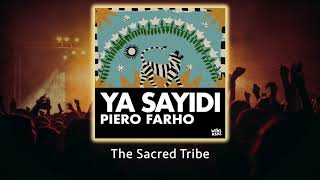 Piero Farho  Ya Sayidi extended Mix  afrohouse