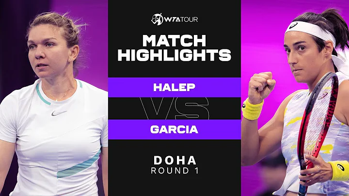 Simona Halep vs. Caroline Garcia | 2022 Doha Round...