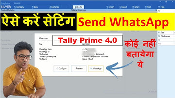 How to send WhatsApp message and pdf from Tally Prime 4.0 | WhatsApp configuration in tally prime