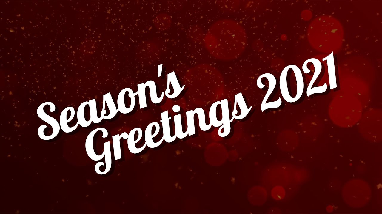Season's greetings 2021 - YouTube