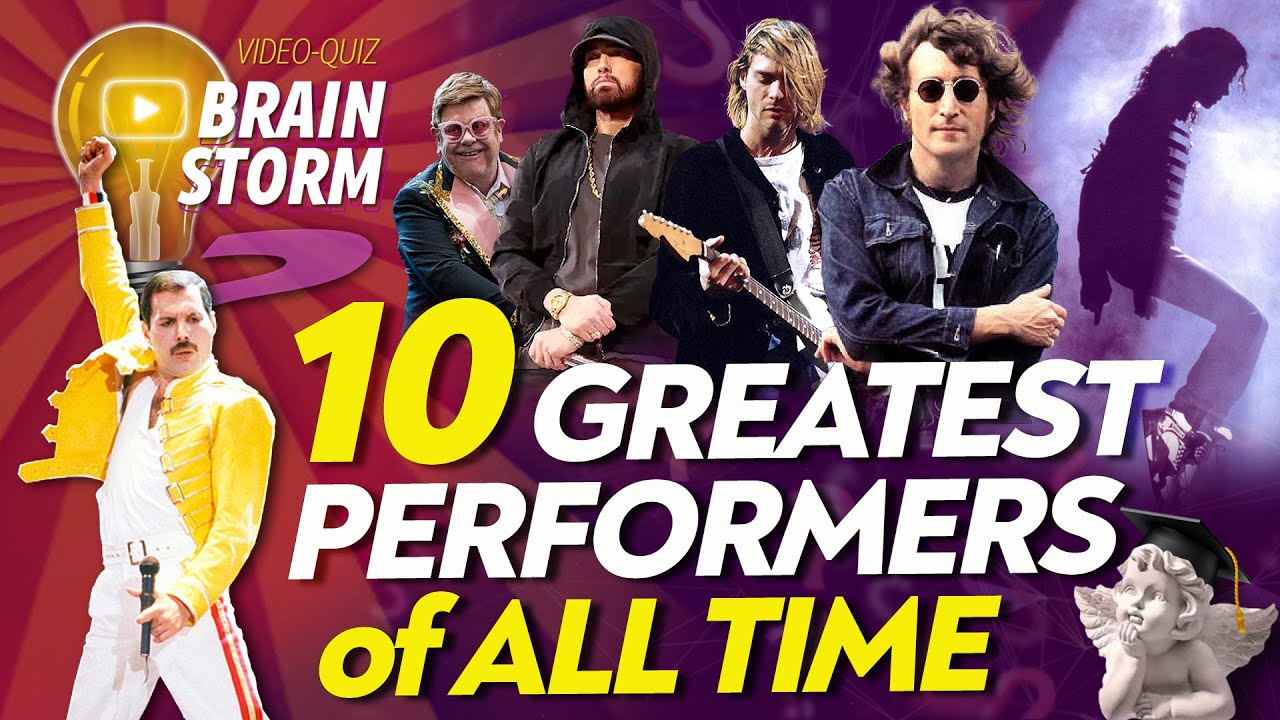 10 Greatest Performers of All Time | Quiz - YouTube