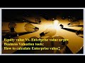 Equity value Vs. Enterprise value as Business Valuation tool | How to calculate Enterprise value ?