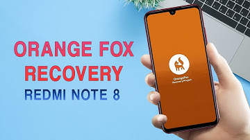Guide to Install ORANGE FOX RECOVERY on REDMI NOTE 8