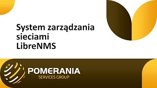 System zarządzania sieciami LibreNMS — Instalacja i konfiguracja