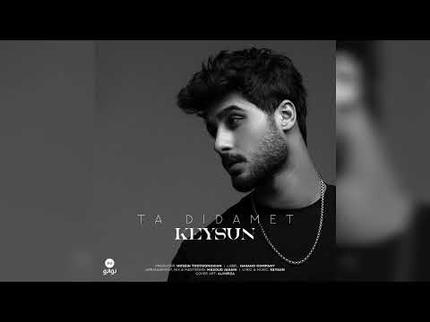 Keysun Ta Didamet کیسان تا دیدمت Best Farsi Music Best Persian Music 2023 Iranian Music 2023