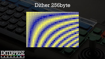 Dither 256byte (Enterprise 128k demo)
