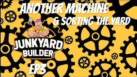 Junkyard Builder Ps5, Another Machine & Sorting The Yard.EP3