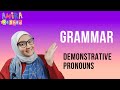 رابع محاضرة اسماء الاشاره لازم الاطفال تعرفها من اساسيات الجرامر للمبتدئين Grammar التأسيس رابع محاضرة اسماء الاشاره لازم الاطفال تعرفها من اساسيات الجرامر للمبتدئين Grammar التأسيس
