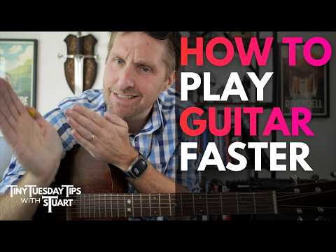 How to play guitar FASTER! Tiny Tuesday Tips with sTuart!