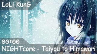 【Nightcore】- Taiyou to Himawari